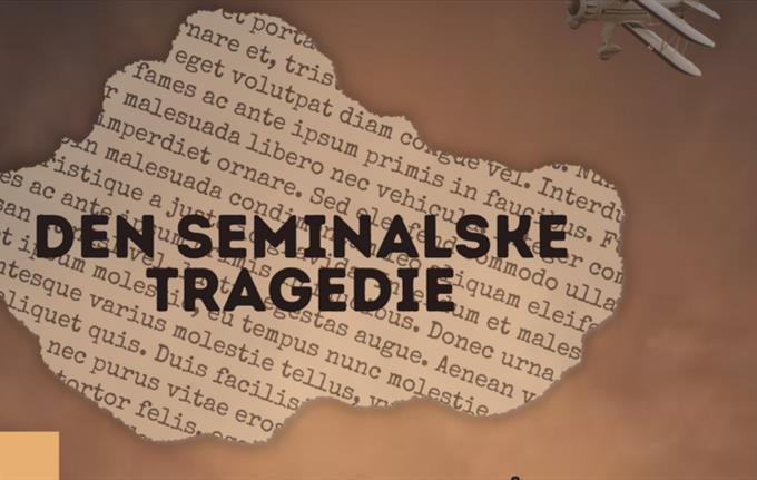 Den Seminalske Tragedie - lørdag 20.april - Det Akademiske Kvarter