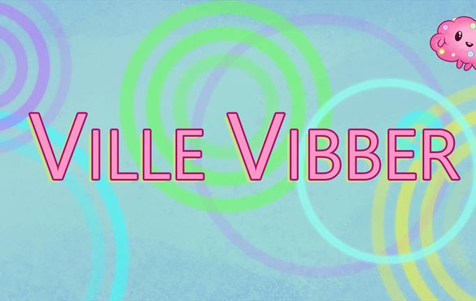 Ville Vibber - Familiekonsert