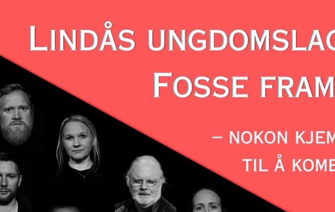 Lindås Ungdomslag Revy - Fosse Fram Laurdag kl.17:00