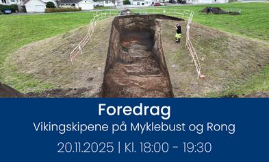 Vikingskipene på Myklebust og Rong – Ny kunnskap om de glemte skipene