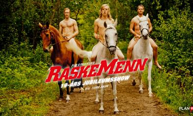 RASKE MENN 19-års jubileumsshow