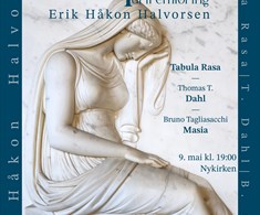 Delphis // URFREMFØRING // Erik H. Halvorsen med Tabula Rasa, Thomas T. Dahl og Bruno T. Masia @Nykirken