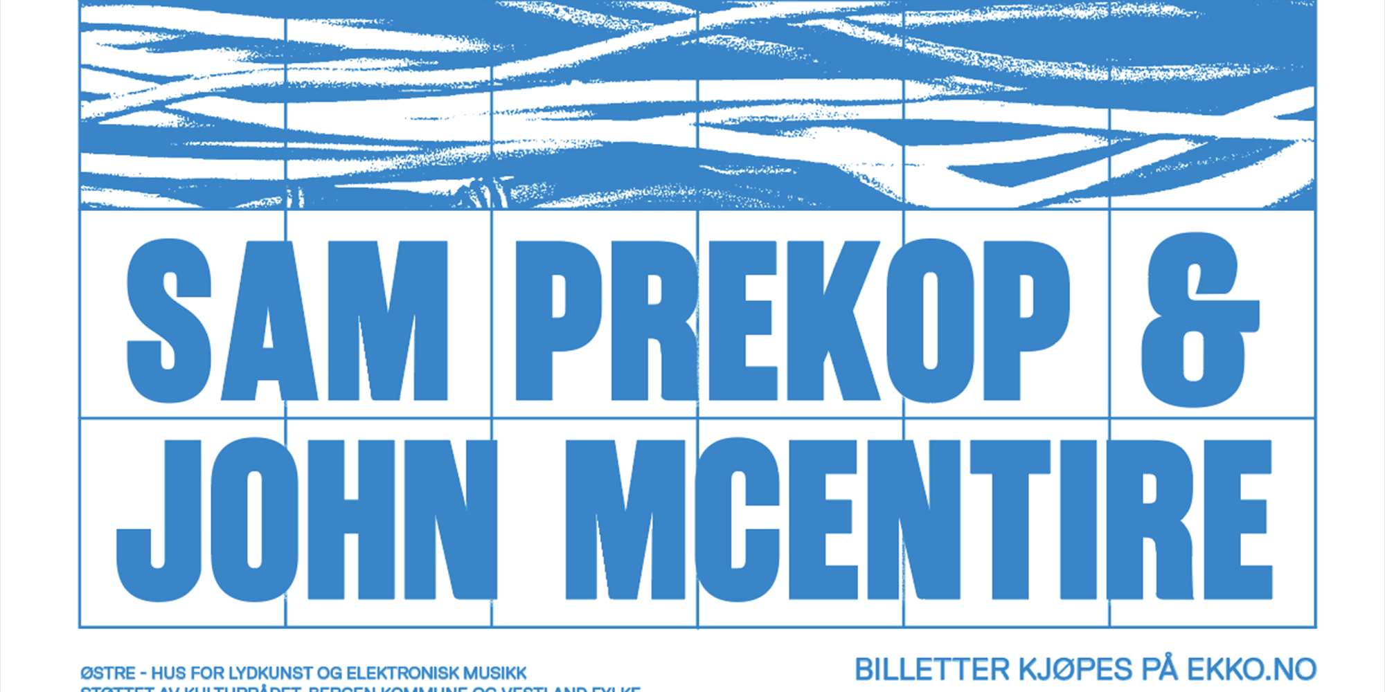 Ekko pres: Sam Prekop & John McEntire