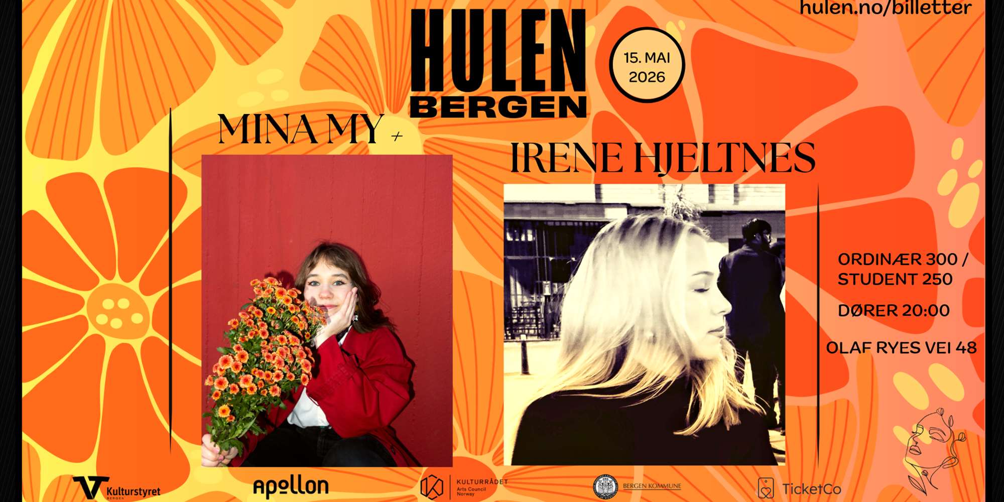 Mina My + Irene Hjeltnes || Hulen