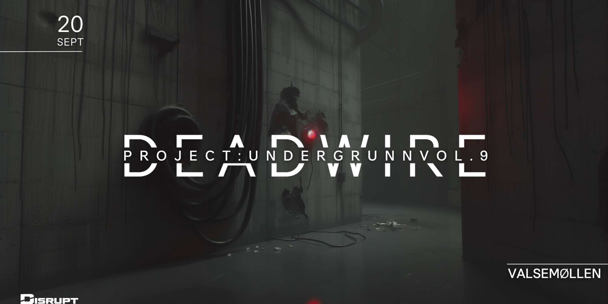 Project: Undergrunn vol. 9 - DEADWIRE