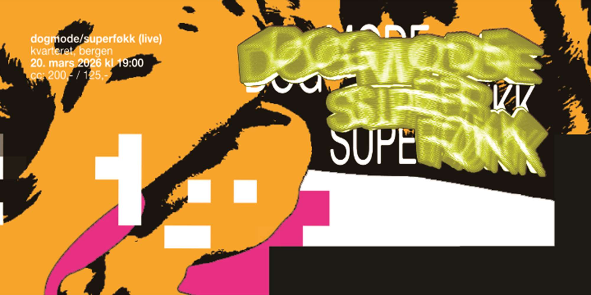 Superføkk + Dogmode