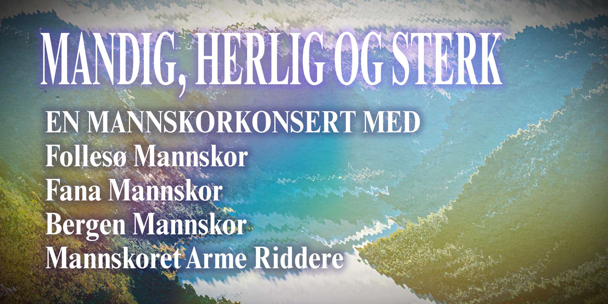 Manligt, härlig och stark