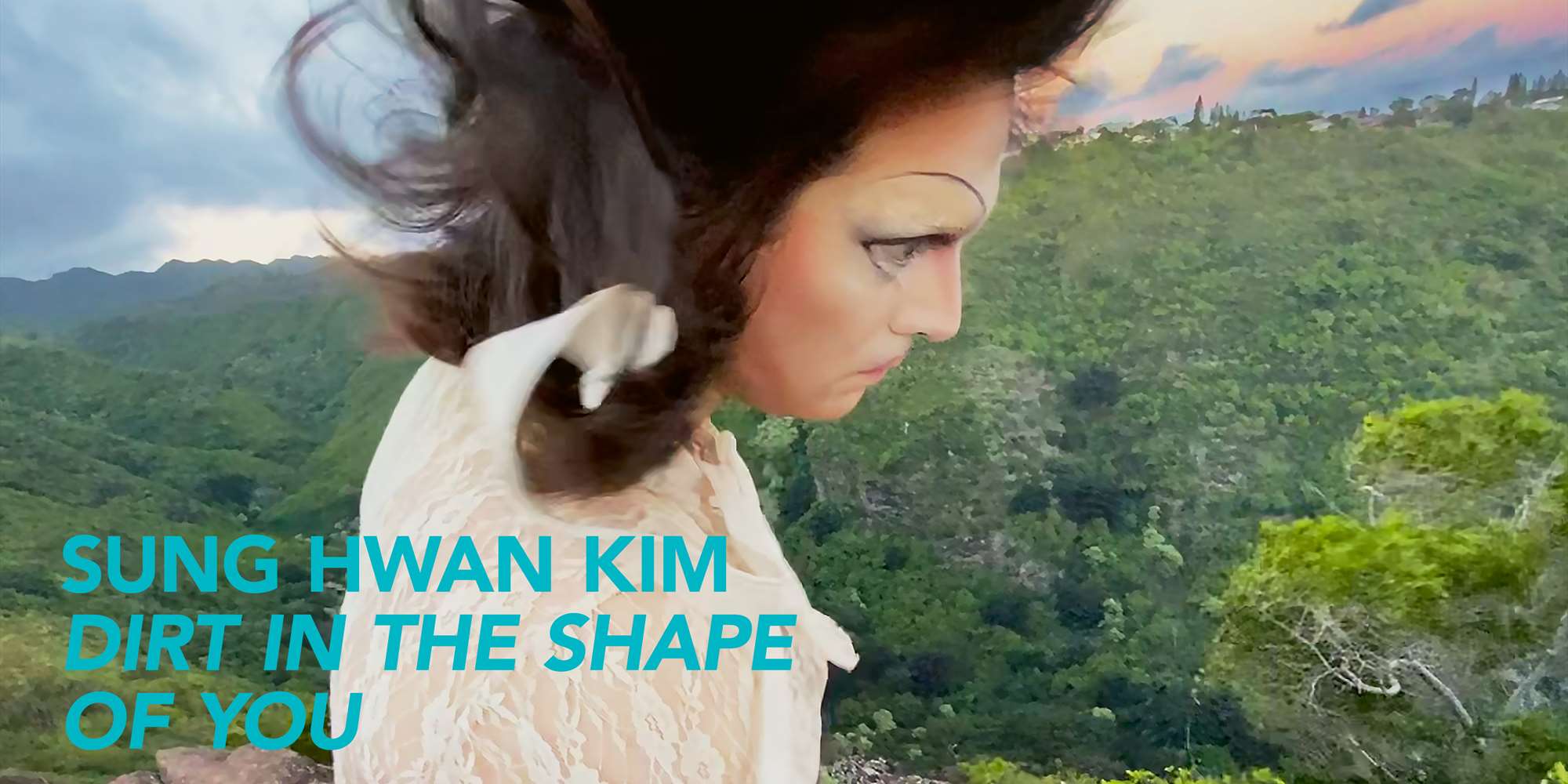 Sung Hwan Kim: Dirt in the Shape of You