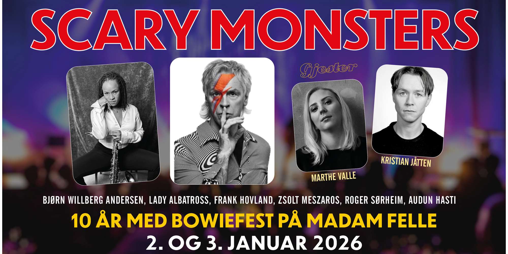 SCARY MONSTERS – 10 år med Bowiefest