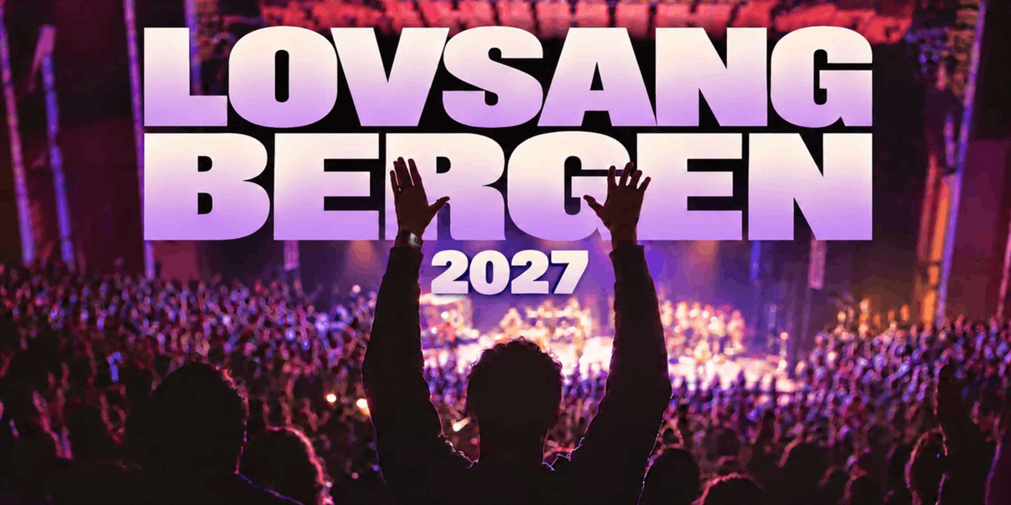 Lovsang Bergen 2027
