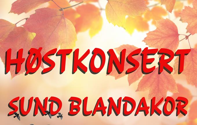 Høstkonsert med Sund blandakor og prosjektkor for barn og unge