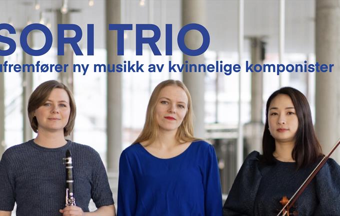 SORI TRIO ufremfører musikk av kvinnelige komponister