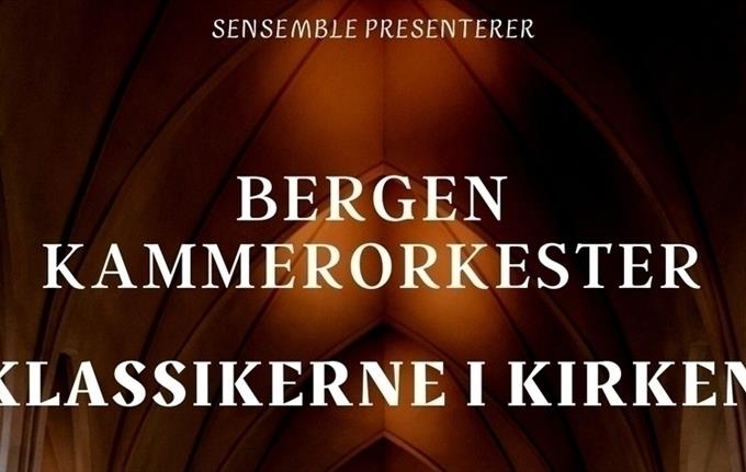 "Klassikerne I kirken" med Bergen Kammerorkester