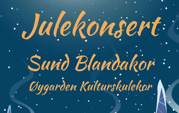 Julekonsert Sund blandakor