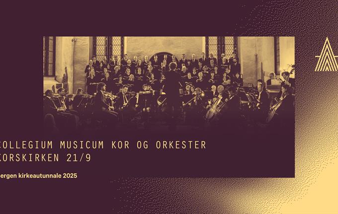 Collegium Musicum kor og orkester – Bergen kirkeautunnale 2025