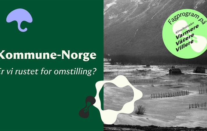 Kommune-Norge - Er vi rustet for omstilling?