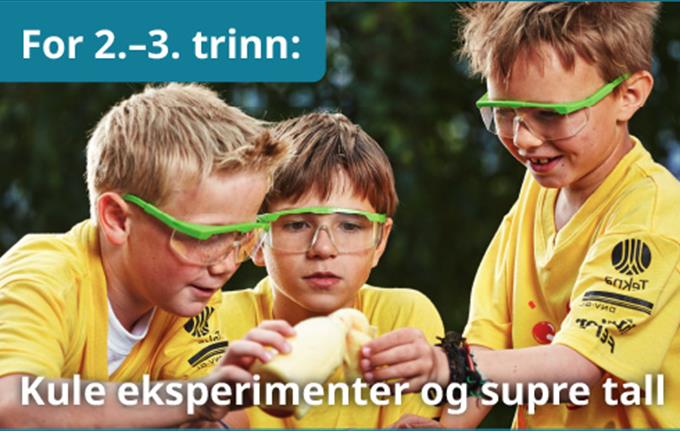 Sommerskole: "Kule eksperimenter og supre tall, for 2. - 3. trinn