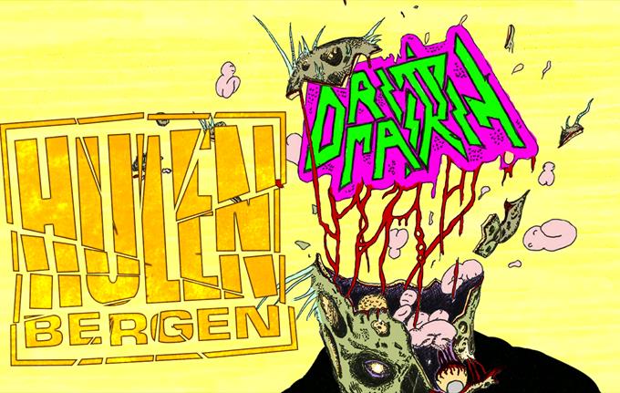 Drittmaskin + supp: Rat Lord + Skjenk || Hulen
