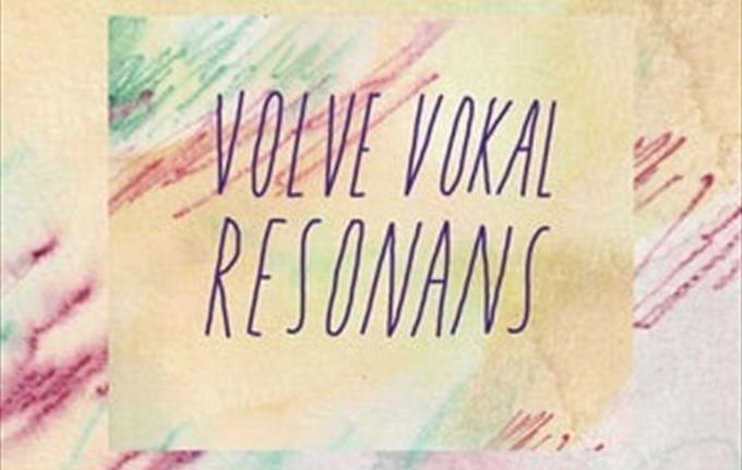 Volve Vokal: Resonans