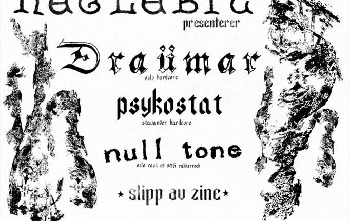 Draumar, psykostat, null tone