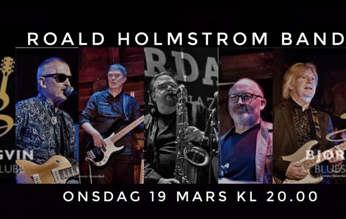 Bjørgvin Bluesklubb, Roald Holmstrøm Band