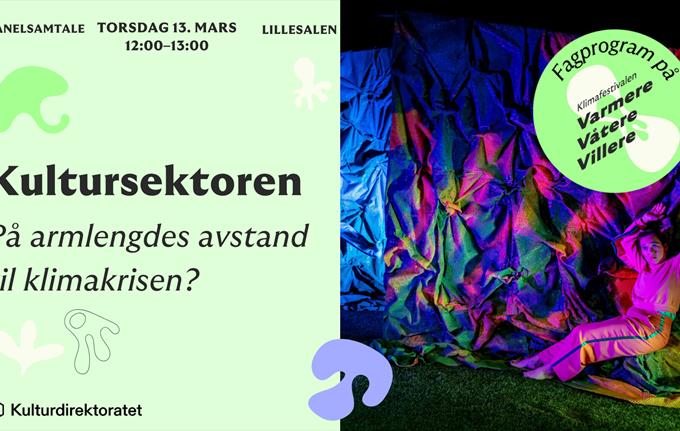 Kultursektoren - på armlengdes avstand til klimakrisen?