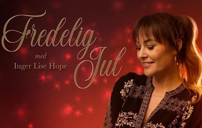 "Fredelig Jul" with Inger Lise Hope