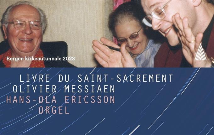 Livre Du Saint-Sacrement – Bergen kirkeautunnale 2023