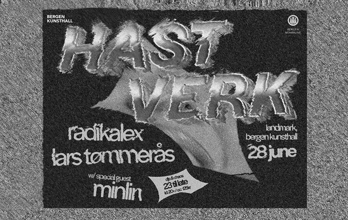 Hastverk! Radikalex, Lars Tømmerås + special guest: MinLin