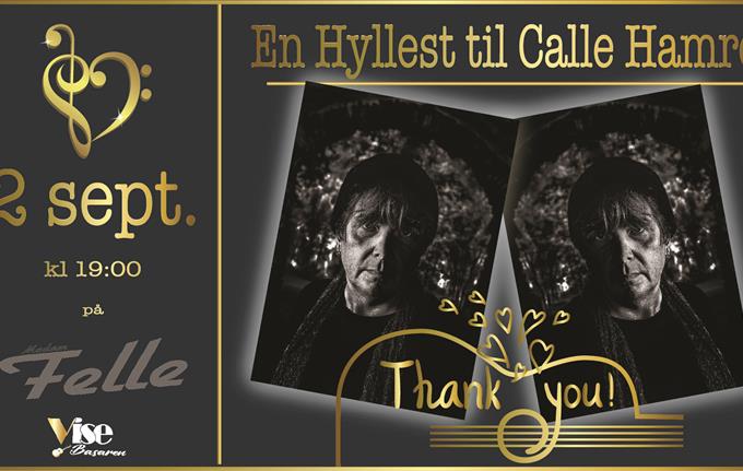EN HYLLEST TIL CALLE HAMRE