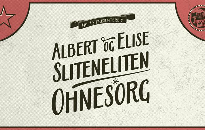 Albert og Elise, Sliteneliten og Ohnesorg på Kulturhuset