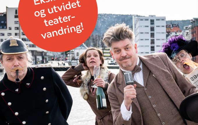 Bergen Brenner! – Eksklusiv og utvidet teatervandring!