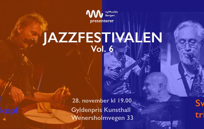 JAZZFESTIVALEN Vol. 6 DAG 1