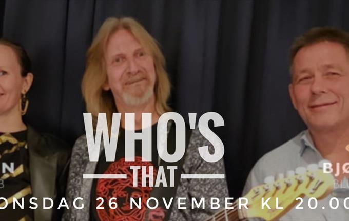 Bjørgvin Bluesklubb, Who's That