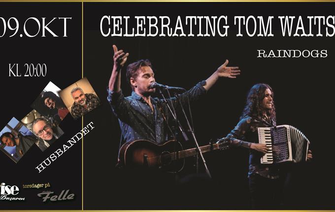 CELEBRATING TOM WAITS