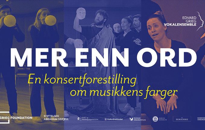 Mer enn ord – med Edvard Grieg Vokalensemble