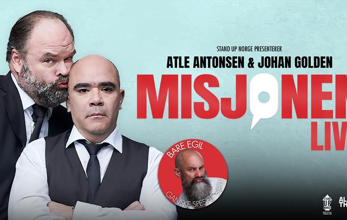 MISJONEN med Antonsen & Golden - LIVE - EKSTRA forestilling
