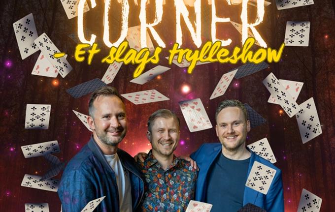 Magic Corner - Et slags trylleshow!