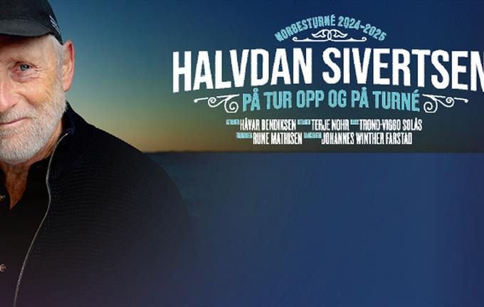 Halvdan Sivertsen – På tur opp og turné