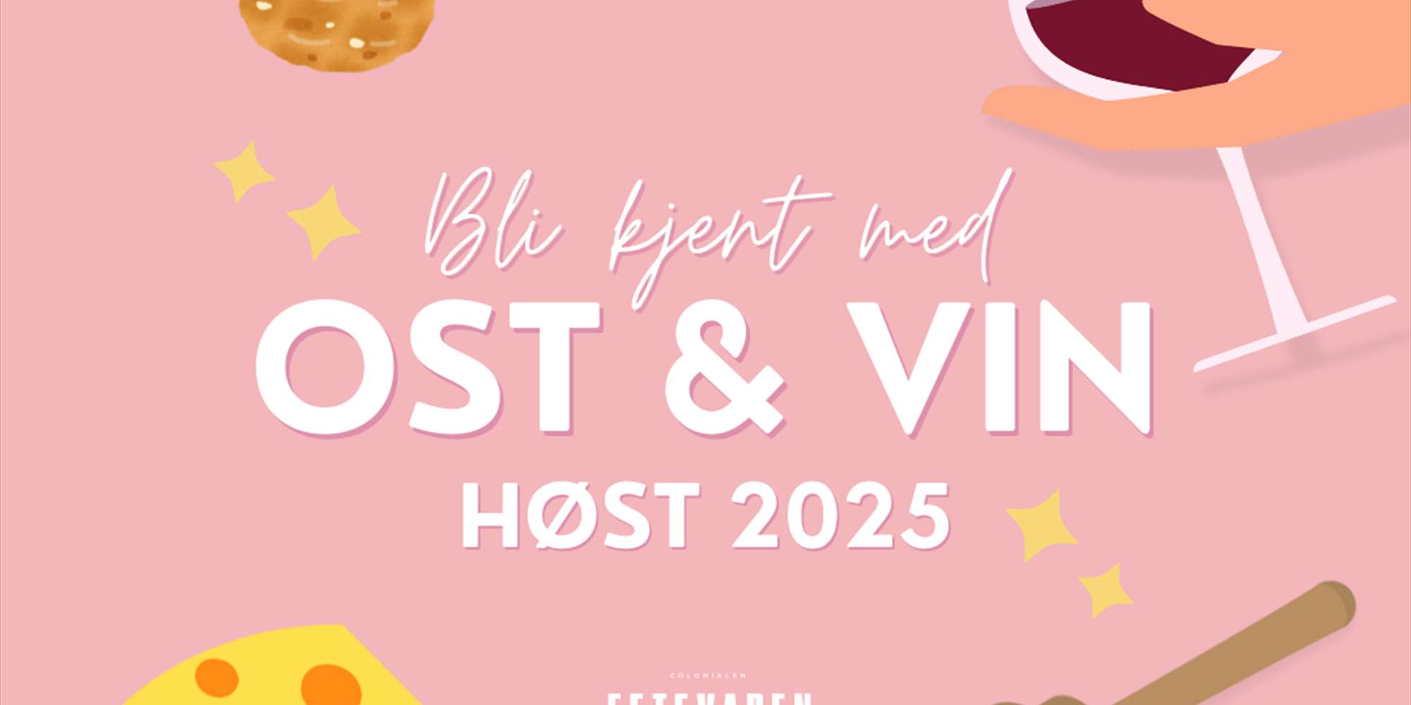 Bli kjent med ost & vin i Fetevaren! Bli kjent med ost & vin i Fetevaren!