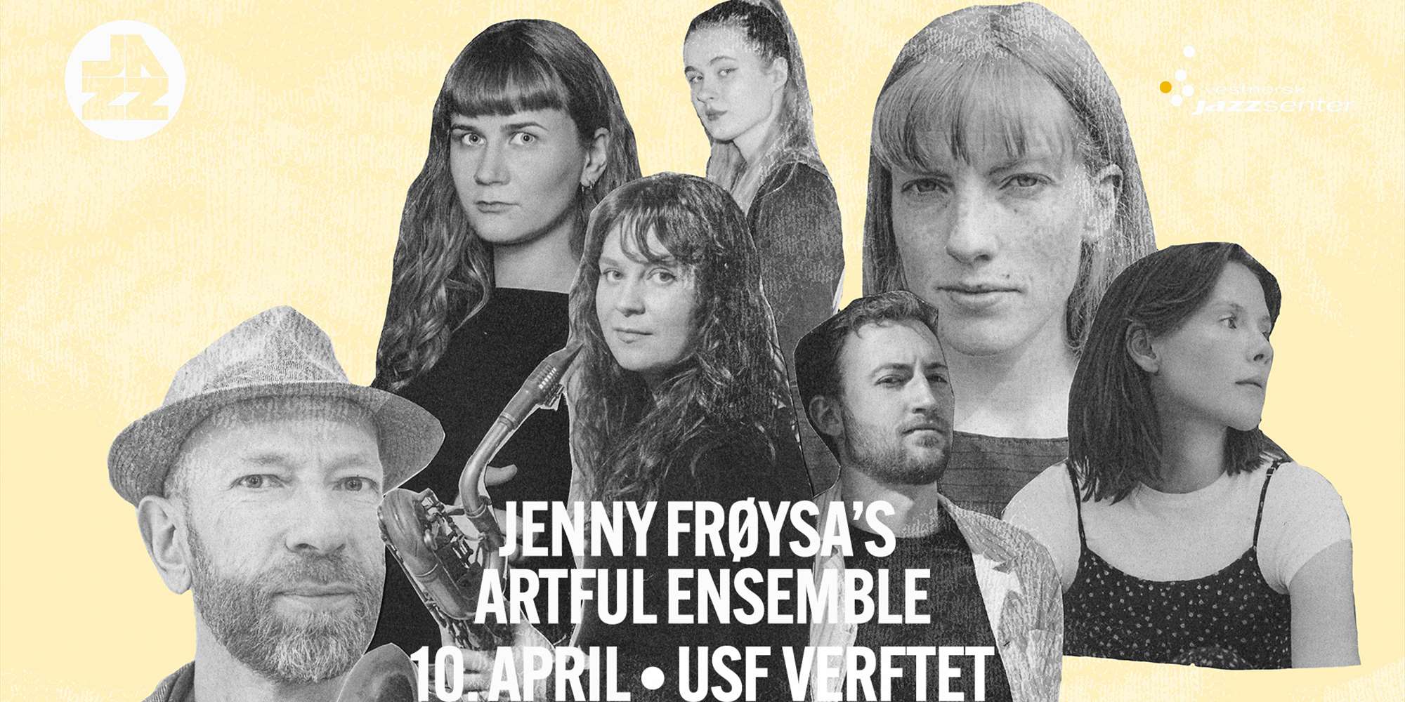 JENNY FRØYSA'S ARTFUL ENSEMBLE JENNY FRØYSA'S ARTFUL ENSEMBLE