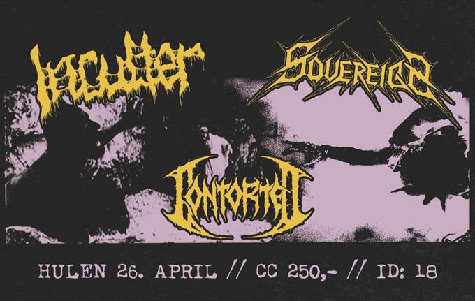 Inculter + Sovereign + supp.: Contorted || Hulen