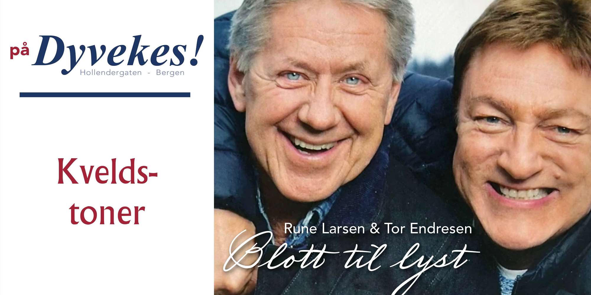 Rune Larsen & Tor Endresen Rune Larsen & Tor Endresen