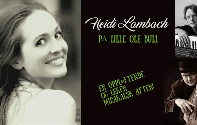 Heidi Lambach på Lille Ole Bull