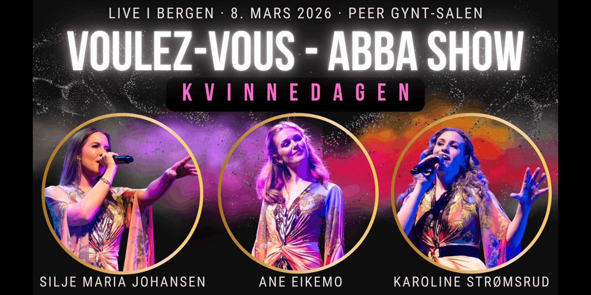 Voulez Vous et fabelaktig ABBA show! Voulez Vous et fabelaktig ABBA show!